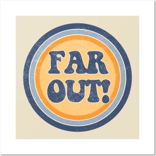 Far out! Posters and Art